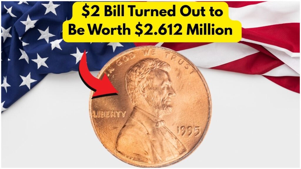 Gas Station Surprise: Rare $2 Bill Discovered Worth $2.612 Million