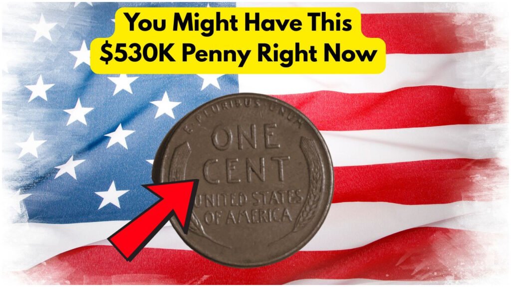 Could You Have a $530K Lincoln Wheat Penny in Your Pocket Right Now?