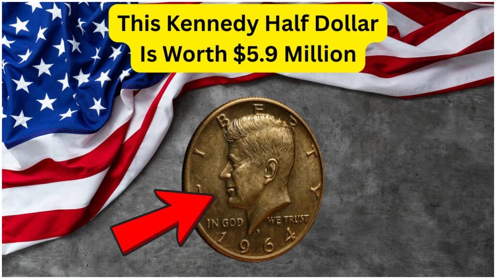 Discover the $5.9 Million Kennedy Half Dollar Still Circulating Today