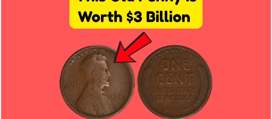Could This Lincoln Wheat Penny, Worth $3 Billion, Be Hiding in Your Pocket?