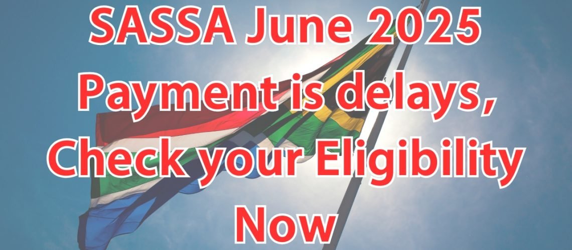 SASSA June 2025