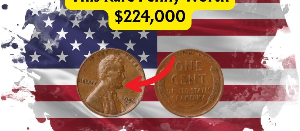 Discover the Rare Lincoln Wheat Penny Worth $224K That’s Still Out There